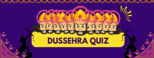 The Dussehra Quiz
