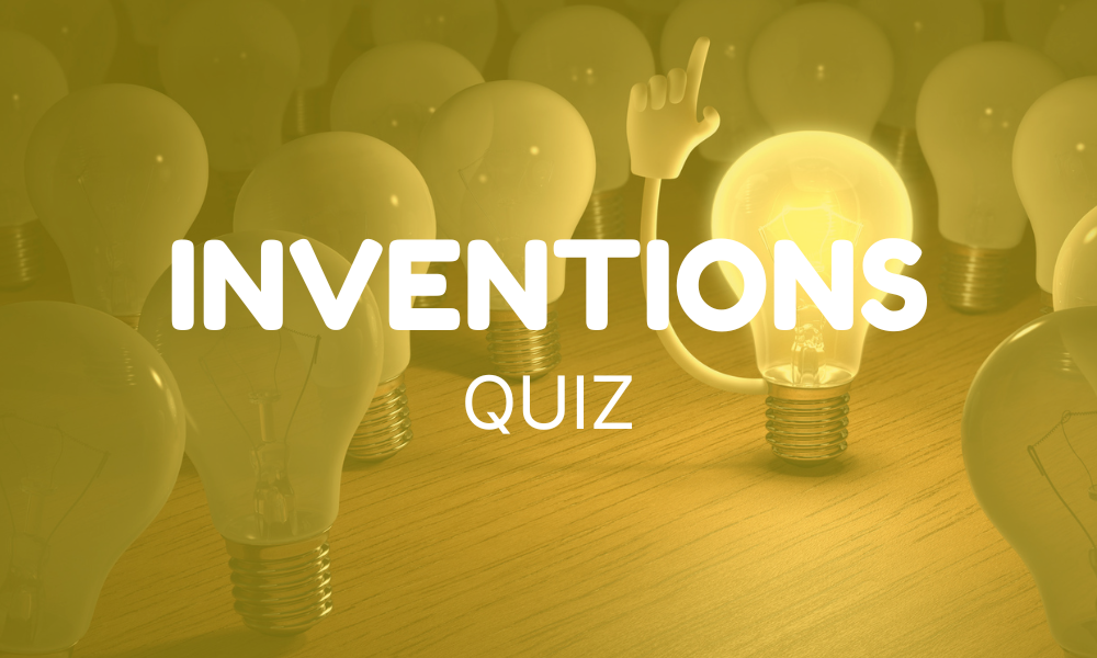 Inventions Quiz