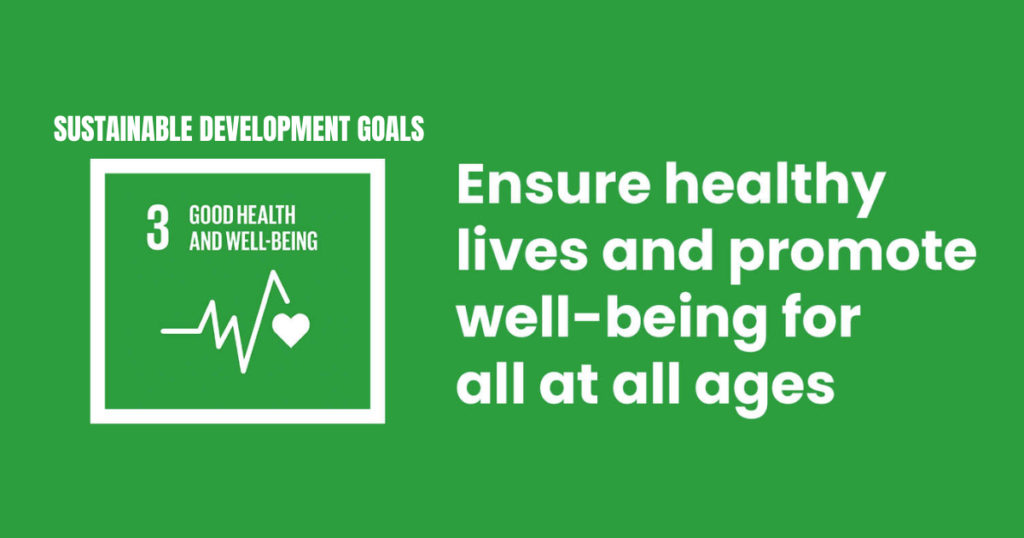 Sustainable Development Goal 3: Good health and well-being