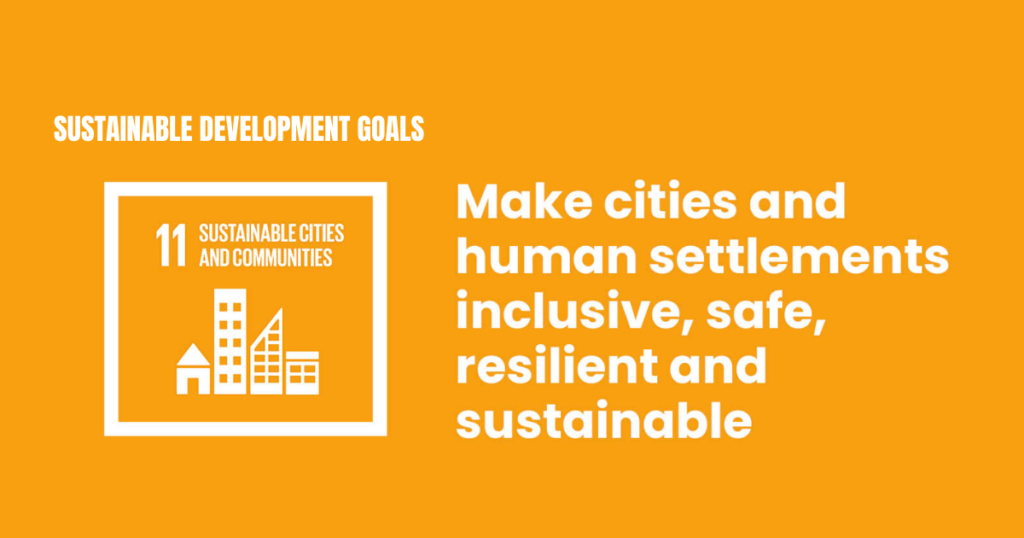 Sustainable Development Goal 11 developing cities and communities
