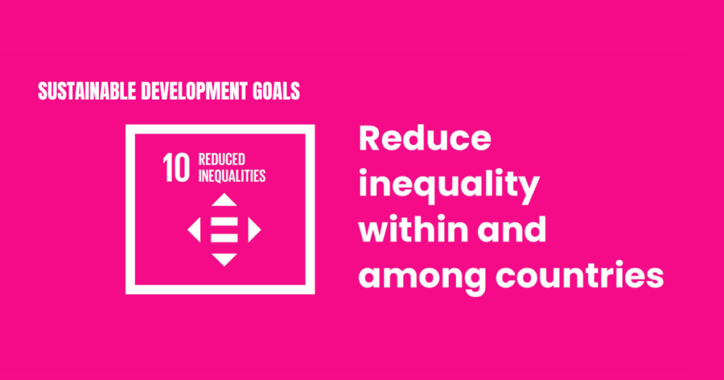 Understanding Sustainable Development Goal 10 Reduced Inequalities